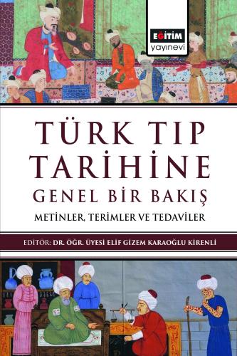 Türk Tıp Tarihine Genel Bir Bakış