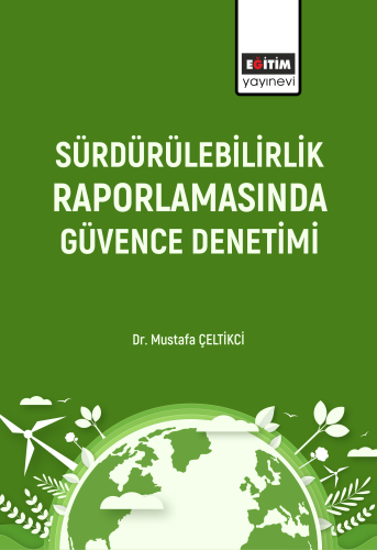 Sürdürülebilirlik Raporlamasında Güvence Denetimi