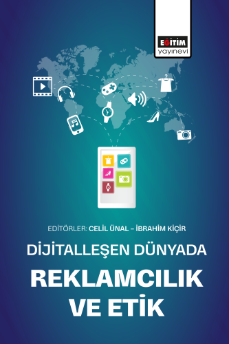 Dijitalleşen Dünyada Reklamcılık ve Etik