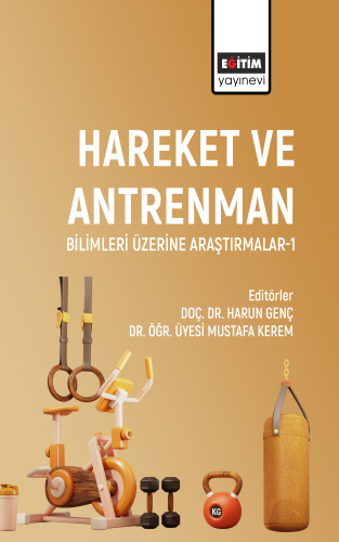 Hareket ve Antrenman Bilimleri Üzerine Araştırmalar I