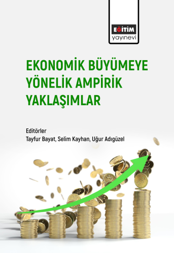 Ekonomik Büyümeye Yönelik Ampirik Yaklaşımlar