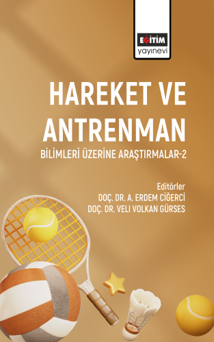 Hareket ve Antrenman Bilimleri Üzerine Araştırmalar II