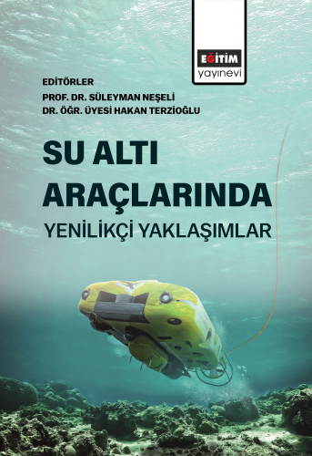 Su Altı Araçlarında Yenilikçi Yaklaşımlar