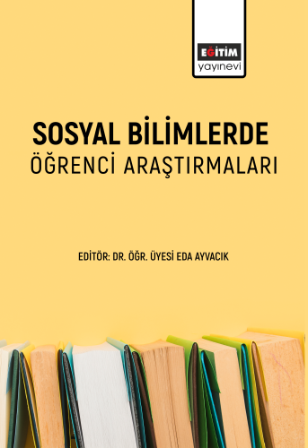 Sosyal Bilimlerde Öğrenci Araştırmaları