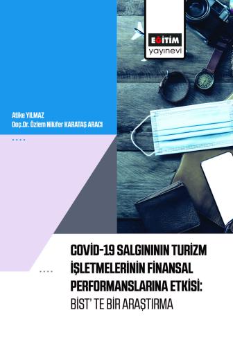 Covid-19 Salgınının Turizm İşletmelerinin Finansal Performanslarına Et