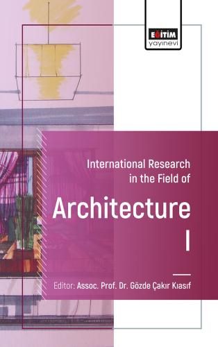 International Research in the Field of Architecture I