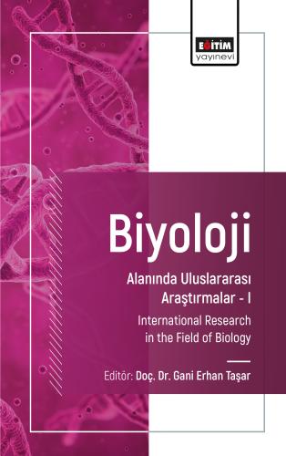 Biyoloji Alanında Uluslararası Araştırmalar I