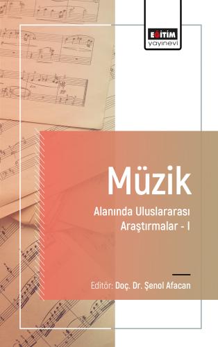 Müzik Alanında Uluslararası Araştırmalar I