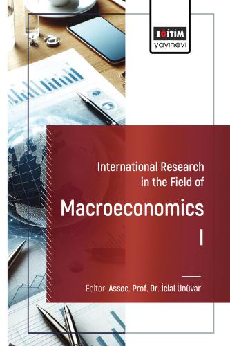 International Research in the Field of Macroeconomics I