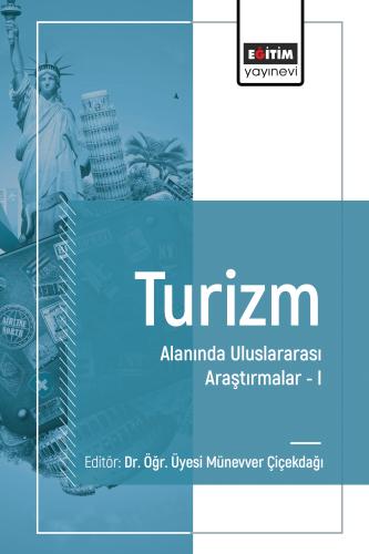 Turizm Alanında Uluslararası Araştırmalar I