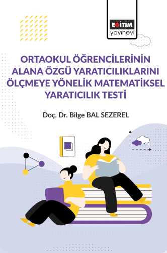 Ortaokul Öğrencilerinin Alana Özgü Yaratıcılıklarını Ölçmeye Yönelik M