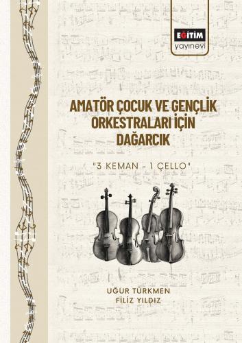 Amatör Çocuk ve Gençlik Orkestraları için Dağarcık