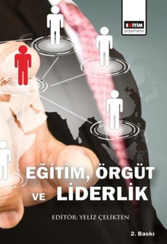 Eğitim, Örgüt Ve Liderlik