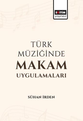 Türk Müziğinde Makam Uygulamaları