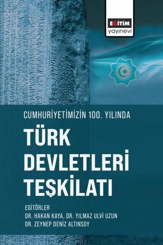 Cumhuriyetimizin 100. Yılında Türk Devletleri Teşkilatı