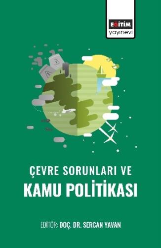 Çevre Sorunları ve Kamu Politikas