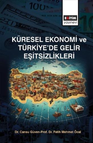 Küresel Ekonomi ve Türkiye’de Gelir Eşitsizlikler