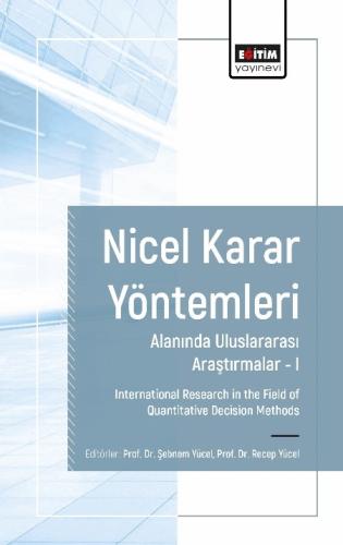 Nicel Karar Yöntemleri Alanında Uluslararası Araştırmalar I